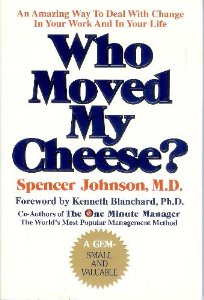 "Who Moved My Cheese?  Business Rescue Coach of Brilliant Breakthroughs, Inc.